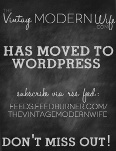 www.thevintagemodernwife.com wordpress move