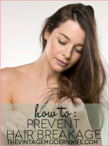 How to Prevent Hair Breakage