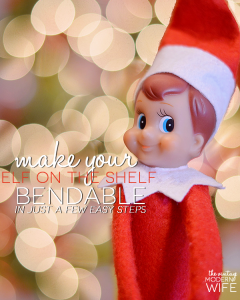 Want to learn how to make your Elf on the Shelf bendable? The Vintage Modern Wife shows you just how easy it is to do with just a few supplies and simple steps!