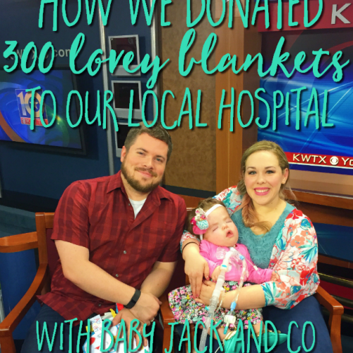Love this heartwarming story about The Vintage Modern Wife and her family on how they donated 300 lovey blankets to their local hospital in celebration of their daughter's 1st birthday after being in the NICU and PICU for 10 months! #spreadthelovey